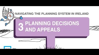 Navigating the Planning System in Ireland 3 Planning Decisions and Appeals [upl. by Nowahs836]