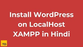 Install WordPress on LocalHost XAMPP in Hindi [upl. by Senalda280]