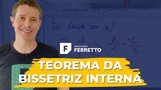 Geometria Plana ➡️ Teorema da Bissetriz Interna [upl. by Persons]