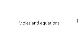 ASLevel Chemistry Moles and equations Part 1 [upl. by Ayamat]