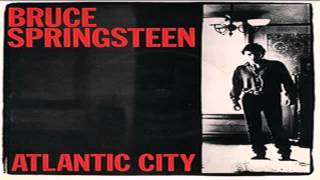 Bruce Springsteen  Atlantic City [upl. by Joscelin]