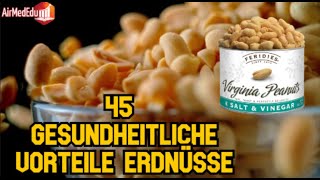 45 gesundheitliche vorteile erdnüsse [upl. by Buderus41]