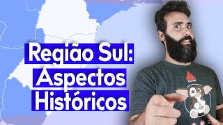 REGIÃO SUL ASPECTOS HISTÓRICOS  OCUPAÇÂO POVOAMENTO E DESENVOLVIMENTO DA REGIÃO [upl. by Nilak933]