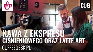 Kawa z ekspresu ciśnieniowego oraz Latte Art Coffeedeskpl BFGdansk2015 [upl. by Ettesyl11]