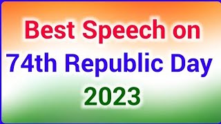 26 January Speech 2023 Republic Day speech in English 2023  Short speech on Republic Day 2023 [upl. by Huxley904]