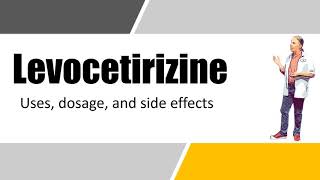 levocetirizine 5 mg tablets  Uses Dosage and Side Effects [upl. by Ronald]