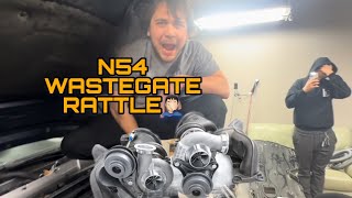 TRYING to FIX WASTEGATE RATTLE We hate N54s [upl. by Truc3]