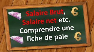 Comment calculer et comprendre un Salaire brut et Salaire Net sur sa fiche de paie [upl. by Bohman]