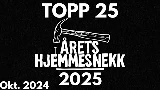 Topp 25 Årets Hjemmesnekk 2025 Okt 2024 [upl. by Phip856]