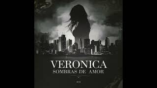 Veronica  Sombras de Amor 2012 Full Album [upl. by Toor27]