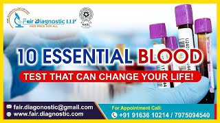 10 Essential Blood Tests that can change your Life [upl. by Demetria]