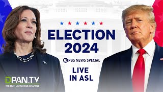 WATCH LIVE Election 2024  PBS News special coverage  ASL Interpretation [upl. by Dylan]