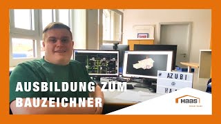 Ausbildung zum Bauzeichner mwd bei Haas Fertigbau [upl. by Shewchuk]