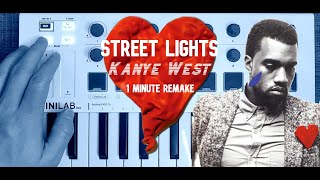 Kanye West  Street Lights 1 Minute Beat Remake [upl. by Maggy]