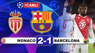 Monaco Barcelona Canlı  Şampiyonlar Ligi [upl. by Ailen]