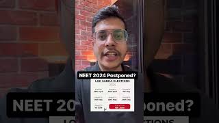 Will NEET 2024 to be POSTPONED Due To Elections neet2024 neet2024update dranandmani [upl. by Nosiddam]