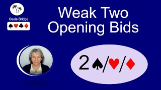 Weak Two Opening Bids [upl. by Yaron]