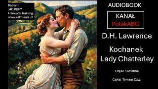 Kochanek Lady Chatterley Audiobook cz 5 ostatnia [upl. by Hterag]