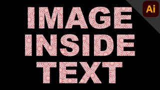 Place image inside text with editable text  ILLUSTRATOR TUTORIAL  TEXT EFFECT [upl. by Aribold]