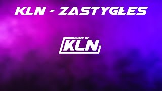 KLN  ZASTYGŁEŚ [upl. by Edlyn]