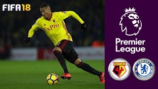 Watford vs Chelsea ᴴᴰ 05022018  Premier League  FIFA 18 [upl. by Lednam320]