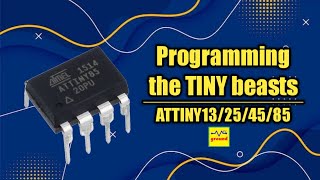 52 Programming ATTiny Microcontrollers using Arduino IDE  ATTiny13 ATTiny25 ATTiny45 ATTiny85 [upl. by Broderic]