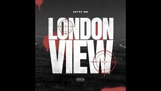 TPL BM OTP  London View Lyrics Video [upl. by Marceau]