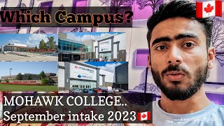 Which Campus to choose  Mohawk College  Fennell Stoney Creek Mississauga IAHS  Canada [upl. by Ayotahs]