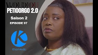 Série  Woudiou Peetiorgo 20 saison 2 Episode 97 [upl. by Broddy]