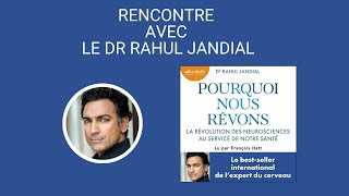 Rencontre avec le Dr Rahul Jandial [upl. by Nitsirc]