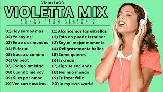 VIOLETTA  BEST SONGS • Season 2  1 HOUR   VIOLETTA PLAYLIST  MIX [upl. by Gitel]