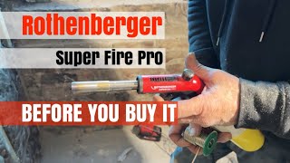 ROTHENBERGER super fire PRO has a few issues [upl. by Ahsha]