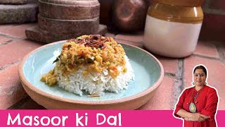 Unlocking the Secrets of Chef Smita Deo’s Best Masoor Ki Dal Recipe  Quick amp Delicious Dal Tadka [upl. by Dnomsed]