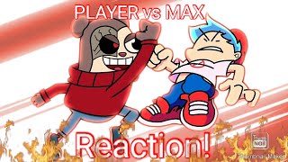 PLAYER vs MAX Friday Night Funkin Reaction For Playman5004 [upl. by Mckay578]