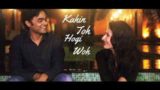 Kahin Toh Hogi Woh Nishant Deshmukh Cover Ft Dimple Thaker [upl. by Matilda]