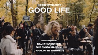 KISSIN DYNAMITE  Good Life Official Video  Napalm Records [upl. by Osi67]