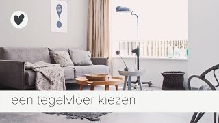 de juiste tegelvloer kiezen  vtwonen  tips [upl. by Hermine]