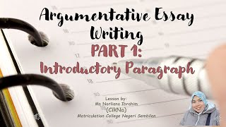 Argumentative Essay Part 1 Introductory Paragraph [upl. by Gnagflow520]