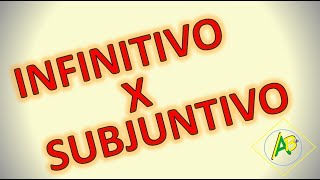 INFINITIVO x SUBJUNTIVO  FONETICANDO [upl. by Rasia]