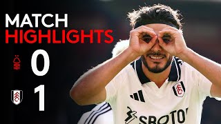 HIGHLIGHTS  Nottingham Forest 01 Fulham  BackToBack Wins 💪 [upl. by Amber57]