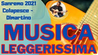 Sanremo 2021 Musica Leggerissima Colapesce e Dimartino [upl. by Airednaxela]