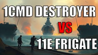 11E Frigate  3 Warden Gunboats Vs 1CMD Destroyer [upl. by Ayoj381]