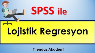 Lojistik regresyon analizi nedir spss  Nasıl yapılır  Veri analizi  Multinominal  SPSS dersleri [upl. by Ailahtan]