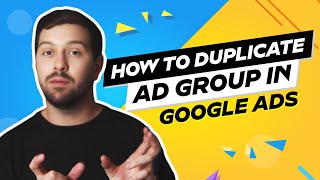 How To Duplicate Ad Group In Google Ads [upl. by Alya]