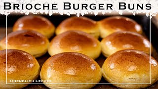 Die einfachsten Brioche Burger Buns  Mit Viel Butter  Unendlich lecker [upl. by Coster503]