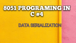 8051 Programming in C 4 [upl. by Dart]