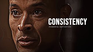 BE CONSISTENT  David Goggins Motivational Speech [upl. by Anale138]