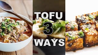 Tofu 3 Ways [upl. by Eiramanitsirhc]