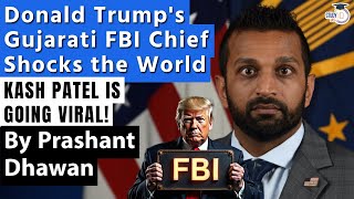 Trumps Gujarati FBI Chief Kash Patel Shocks the World  Why is Everyone talking about KASH PATEL [upl. by Milburr]