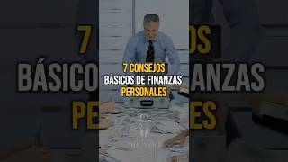 💸 Siete Consejos Básicos de Finanzas Personales 💸 shorts millonario finanzas motivacion money [upl. by Hedvige768]